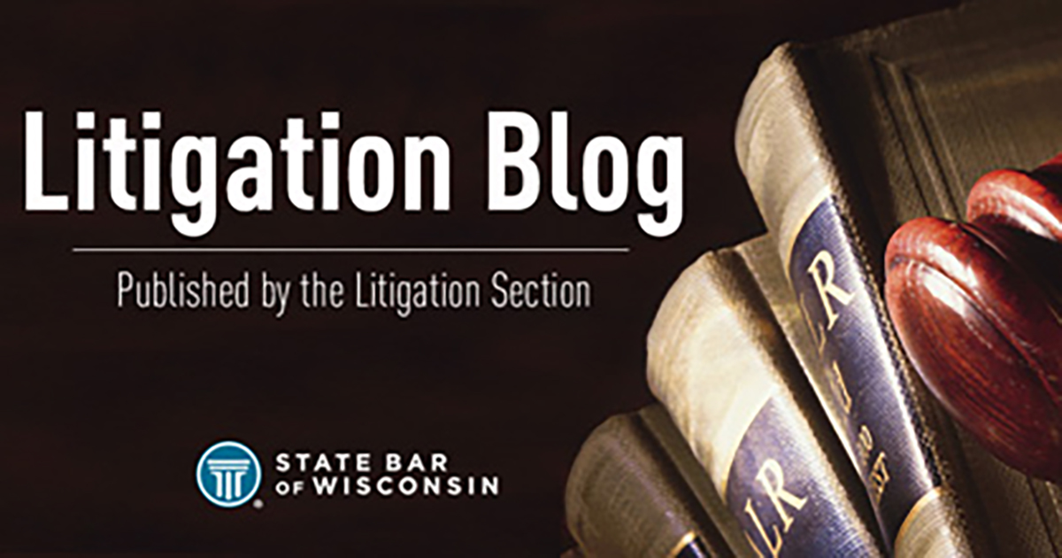 https-www-wisbar-org-sitecollectionimages-blog-litigation-blog-header-1200x630-jpg